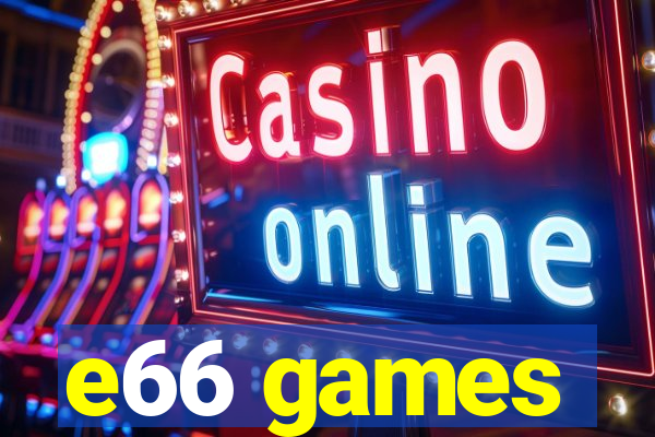 e66 games
